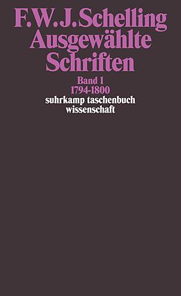 Kartonierter Einband Ausgewählte Schriften in 6 Bänden von Friedrich Wilhelm Joseph von Schelling