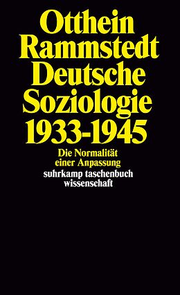 Kartonierter Einband Deutsche Soziologie 19331945 von Otthein Rammstedt