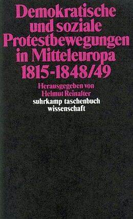 Kartonierter Einband Demokratische und soziale Protestbewegungen in Mitteleuropa 18151848/49 von 