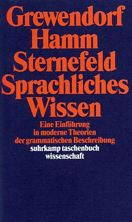 Kartonierter Einband Sprachliches Wissen von Günther Grewendorf, Fritz Hamm, Wolfgang Sternefeld