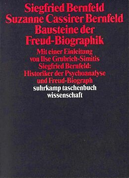 Kartonierter Einband Bausteine der Freud-Biographik von Siegfried Bernfeld, Suzanne Cassirer Bernfeld