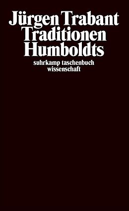 Kartonierter Einband Traditionen Humboldts von Jürgen Trabant