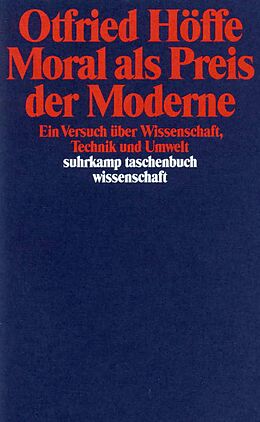 Kartonierter Einband Moral als Preis der Moderne von Otfried Höffe