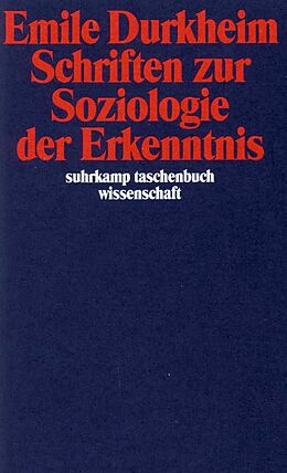 Kartonierter Einband Schriften zur Soziologie der Erkenntnis von Emile Durkheim