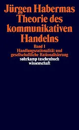 Kartonierter Einband Theorie des kommunikativen Handelns von Jürgen Habermas