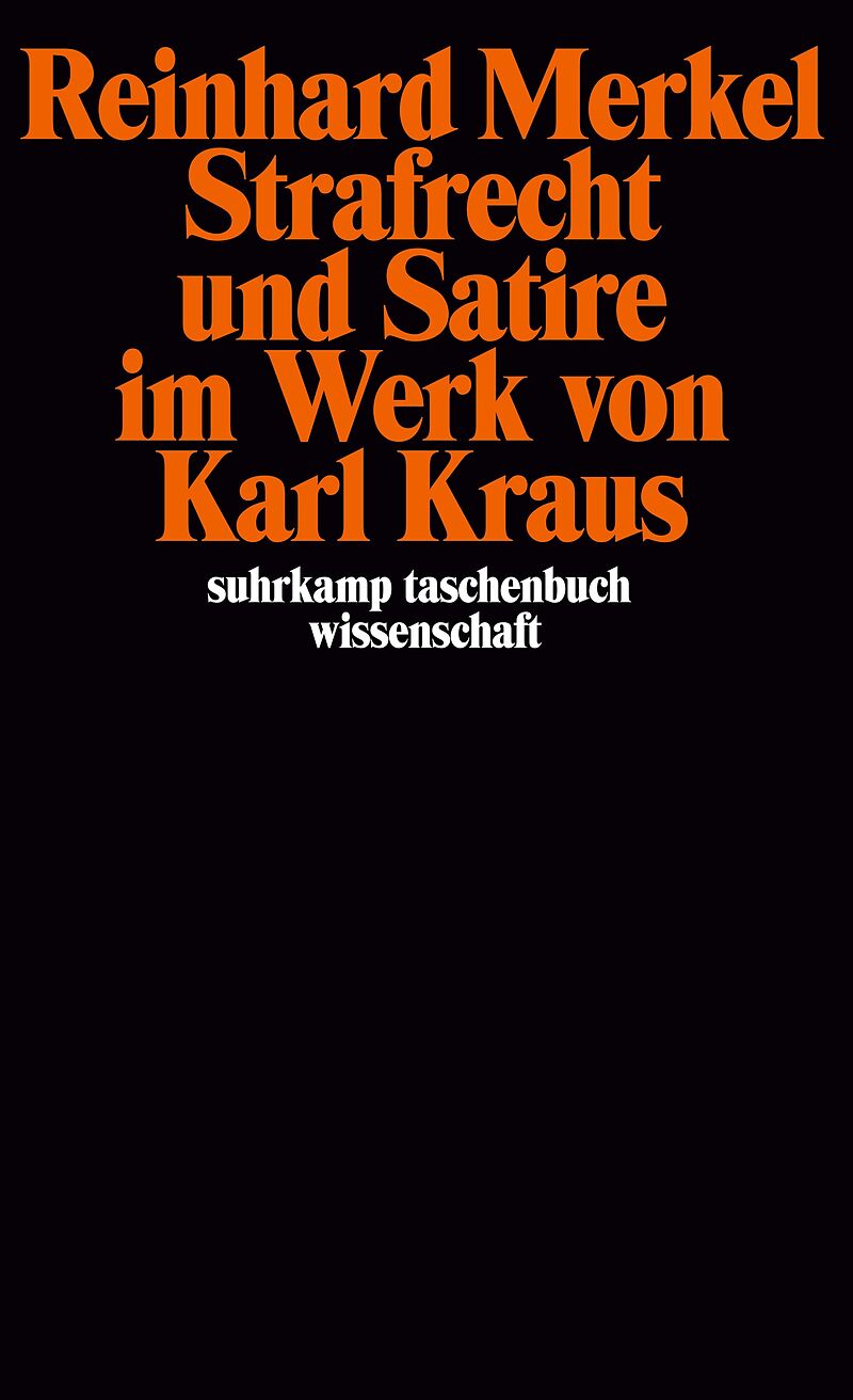 Strafrecht und Satire im Werk von Karl Kraus