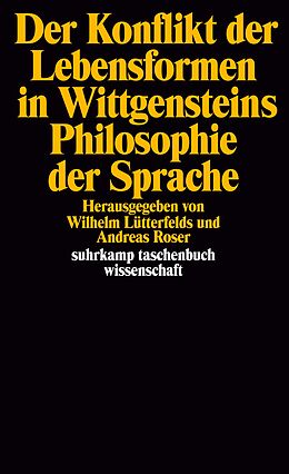 Kartonierter Einband Der Konflikt der Lebensformen in Wittgensteins Philosophie der Sprache von 