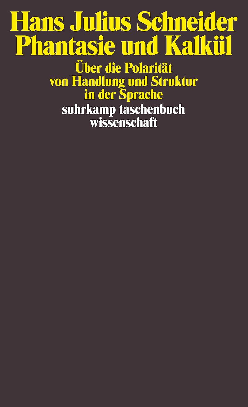 Phantasie und Kalkül