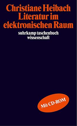 Kartonierter Einband Literatur im elektronischen Raum von Christiane Heibach