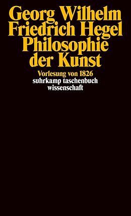 Kartonierter Einband Philosophie der Kunst von Georg Wilhelm Friedrich Hegel