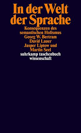 Kartonierter Einband In der Welt der Sprache von Georg W. Bertram, David Lauer, Jasper Liptow