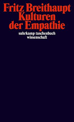 Kartonierter Einband Kulturen der Empathie von Fritz Breithaupt