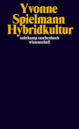 Kartonierter Einband Hybridkultur von Yvonne Spielmann