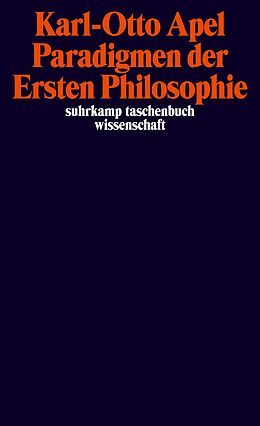 Kartonierter Einband Paradigmen der Ersten Philosophie von Karl-Otto Apel