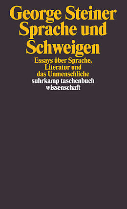 Kartonierter Einband Sprache und Schweigen von George Steiner