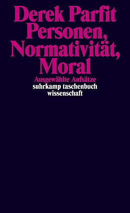 Kartonierter Einband Personen, Normativität, Moral von Derek Parfit