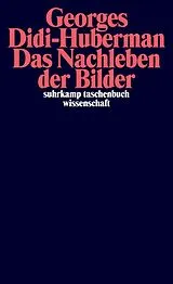 Kartonierter Einband Das Nachleben der Bilder von Georges Didi-Huberman