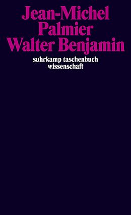 Kartonierter Einband Walter Benjamin von Jean-Michel Palmier