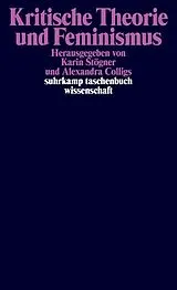 Kartonierter Einband Kritische Theorie und Feminismus von 