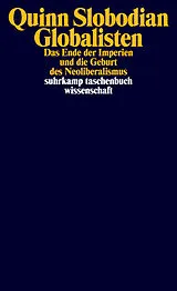 Kartonierter Einband (Kt) Globalisten von Quinn Slobodian