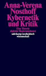 Kartonierter Einband Kybernetik und Kritik von Anna-Verena Nosthoff