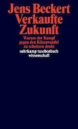 Kartonierter Einband Verkaufte Zukunft von Jens Beckert