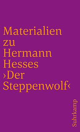 Kartonierter Einband Materialien zu Hermann Hesses »Der Steppenwolf« von Hermann Hesse