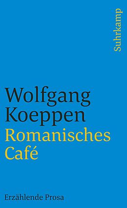 Kartonierter Einband Romanisches Café von Wolfgang Koeppen