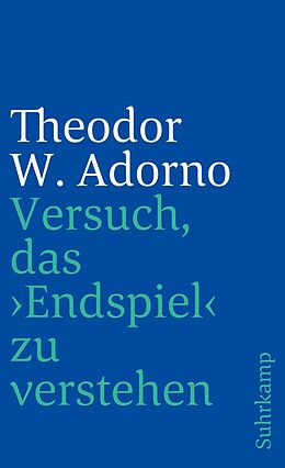 Kartonierter Einband Versuch, das Endspiel zu verstehen von Theodor W. Adorno