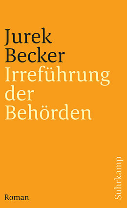 Kartonierter Einband Irreführung der Behörden von Jurek Becker