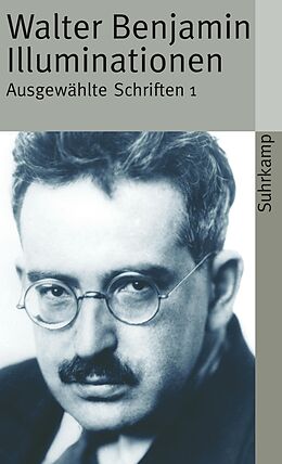 Kartonierter Einband (Kt) Illuminationen von Walter Benjamin