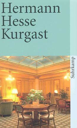 Kartonierter Einband (Kt) Kurgast von Hermann Hesse