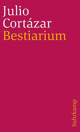 Kartonierter Einband Bestiarium von Julio Cortázar