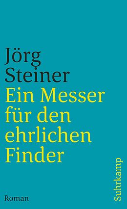 Kartonierter Einband Ein Messer für den ehrlichen Finder von Jörg Steiner