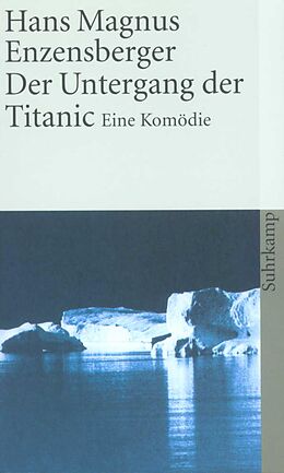 Kartonierter Einband Der Untergang der Titanic von Hans Magnus Enzensberger