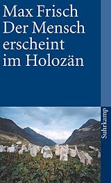 Kartonierter Einband Der Mensch erscheint im Holozän von Max Frisch