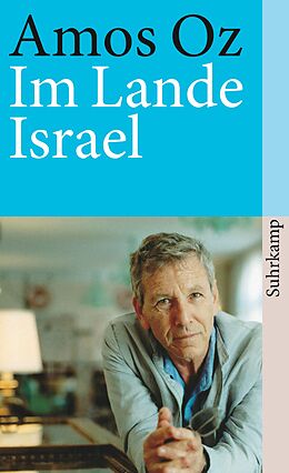 Kartonierter Einband Im Lande Israel von Amos Oz