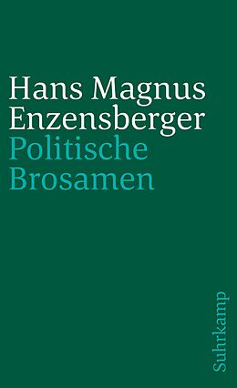 Kartonierter Einband Politische Brosamen von Hans Magnus Enzensberger
