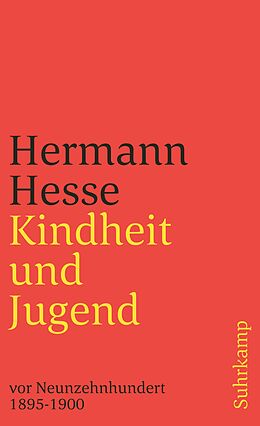 Kartonierter Einband Kindheit und Jugend vor Neunzehnhundert von Hermann Hesse