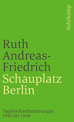 Kartonierter Einband Schauplatz Berlin von Ruth Andreas-Friedrich