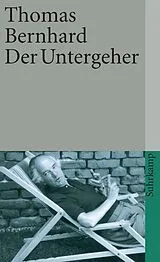 Kartonierter Einband Der Untergeher von Thomas Bernhard