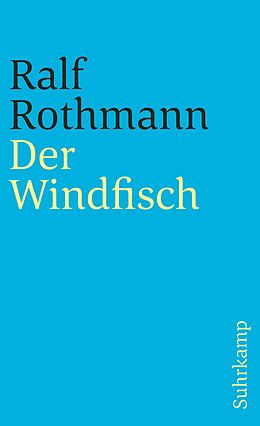 Kartonierter Einband Der Windfisch von Ralf Rothmann