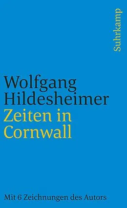 Kartonierter Einband Zeiten in Cornwall von Wolfgang Hildesheimer