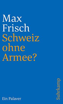 Kartonierter Einband Schweiz ohne Armee? von Max Frisch
