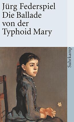 Couverture cartonnée Die Ballade von der Typhoid Mary de Jürg Federspiel
