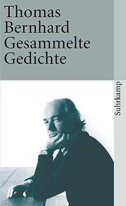Kartonierter Einband Gesammelte Gedichte von Thomas Bernhard