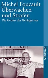 Kartonierter Einband Überwachen und Strafen von Michel Foucault