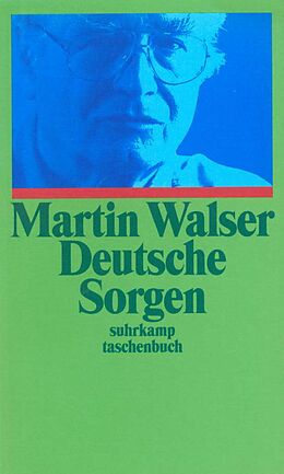 Kartonierter Einband Deutsche Sorgen von Martin Walser