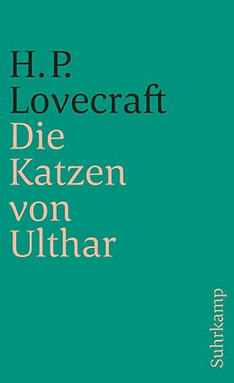 Kartonierter Einband Die Katzen von Ulthar und andere Erzählungen von H. P. Lovecraft