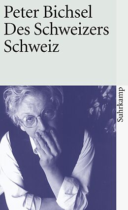 Kartonierter Einband Des Schweizers Schweiz von Peter Bichsel